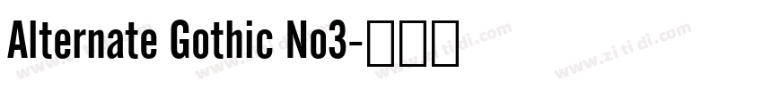Alternate Gothic No3字体转换
